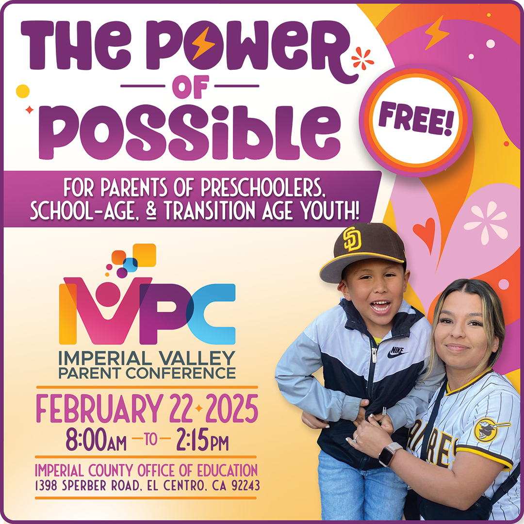 The Power of Possible Flyer Imperial Valley Parent Conference