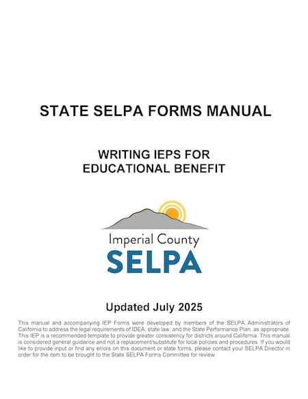 State SELPA IEP Forms Manual - Updated July 2025