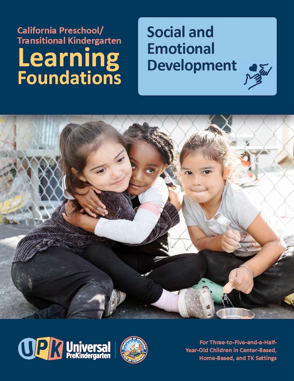 California PTK Learning Foundations Social and Emotional Development